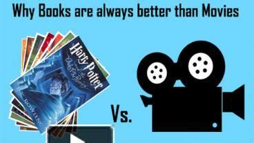 10 reasons why books are better than movies